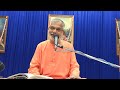 Talk  15 swami advaitanand shvetashvatara upanishad 17 06 2022 at sidhabari camp