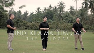 HINDI KITA MALILIMUTAN - THE ASIDORS 2021 COVERS