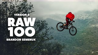 Brandon Semenuk Shreds a Pristine Slopestyle MTB Trail | Raw 100