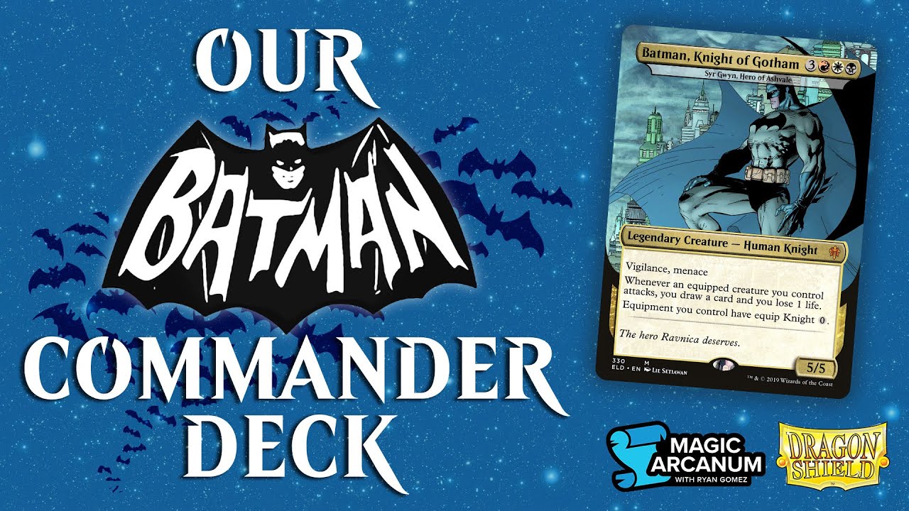 Our Batman Commander Deck - YouTube