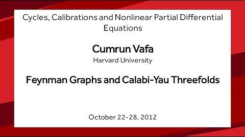 Feynman Graphs and Calabi-Yau Threefolds - Cumrun Vafa