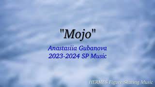 Anastasiia Gubanova 2023-2024 SP Music