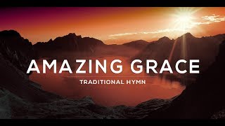 Video thumbnail of "Amazing grace - Traditional Hymn"