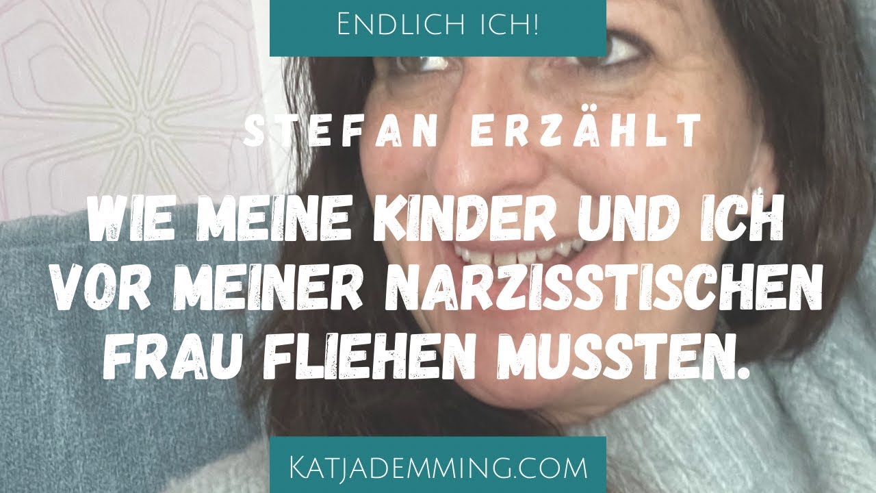 Wie meine Kinder und ich vor meiner narzisstischen Frau fliehen mussten-Stefan erzählt.