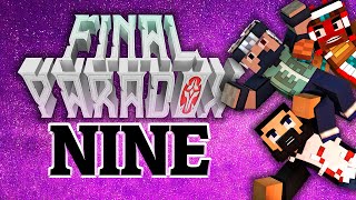 MINECRAFT FINAL PARADOX - EP09 - Were Through!