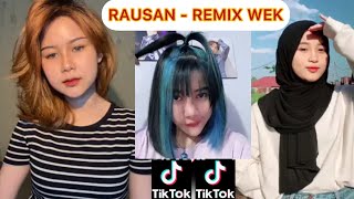 TikTok Viral RAUSAN - Remix Wek