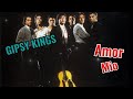 Gipsy Kings Amor Mio Gipsy Kings Amor Mio