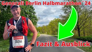 Generali Berlin Halbmarathon 2024 / Fazit und Ausblick