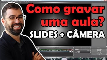 Slides + Câmera - Como gravar aulas? | Tutorial - Prof. Gui