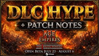AOE3 - DLC HYPE!!! THE BIGGEST AOE3 UPDATE IN YEARS!!!