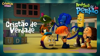 Cristão De Verdade | DVD Amigos do Perdão | Crianças Diante do Trono