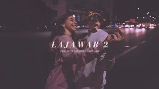 Lajawab 2 - Perfectly SLowed   Revarb | Taimour Baig