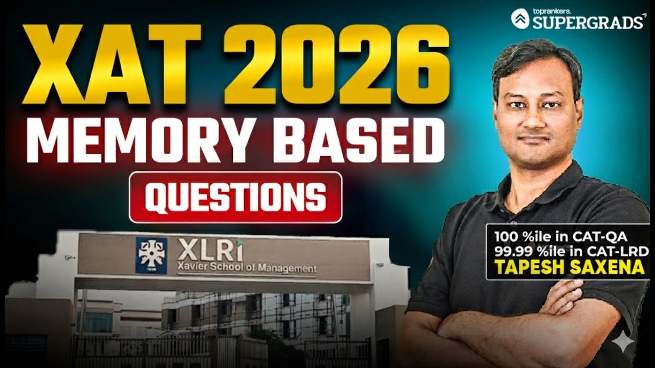 XAT 2026 Live Detailed Paper Analysis & Memory-Based Question Solutions | XAT 2026 Exam Analysis
