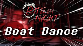 Bite by Night OST ~ Boat Dance Emote