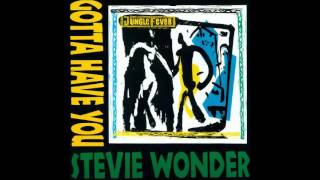 Stevie Wonder - Gotta Have You [Radio Edit] [CD Single] [HQ]