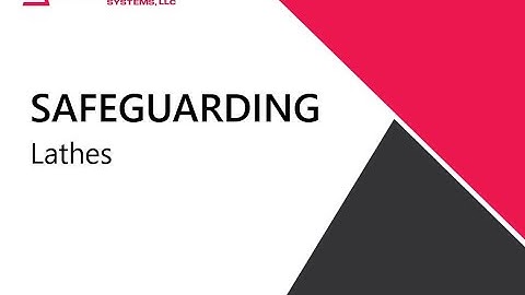 Rockford Systems | Safeguarding Lathes