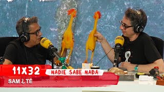 NADIE SABE NADA 11x32 | Sam ℓ Té