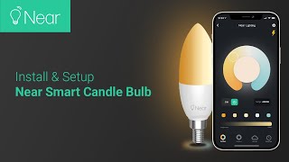 How to Install and Setup the Near Smart Candle Bulb