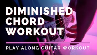 What Good is a Diminished Chord