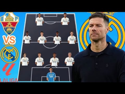 Militao OUT Elche Vs Real Madrid Potential 4 4 2 Line Up In Laliga Jornada 13 Season 2025 2026