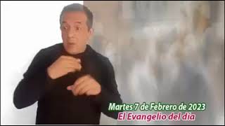 Evangelio Martes 7 Febrero 2023, Mons. Enrique Díaz Díaz