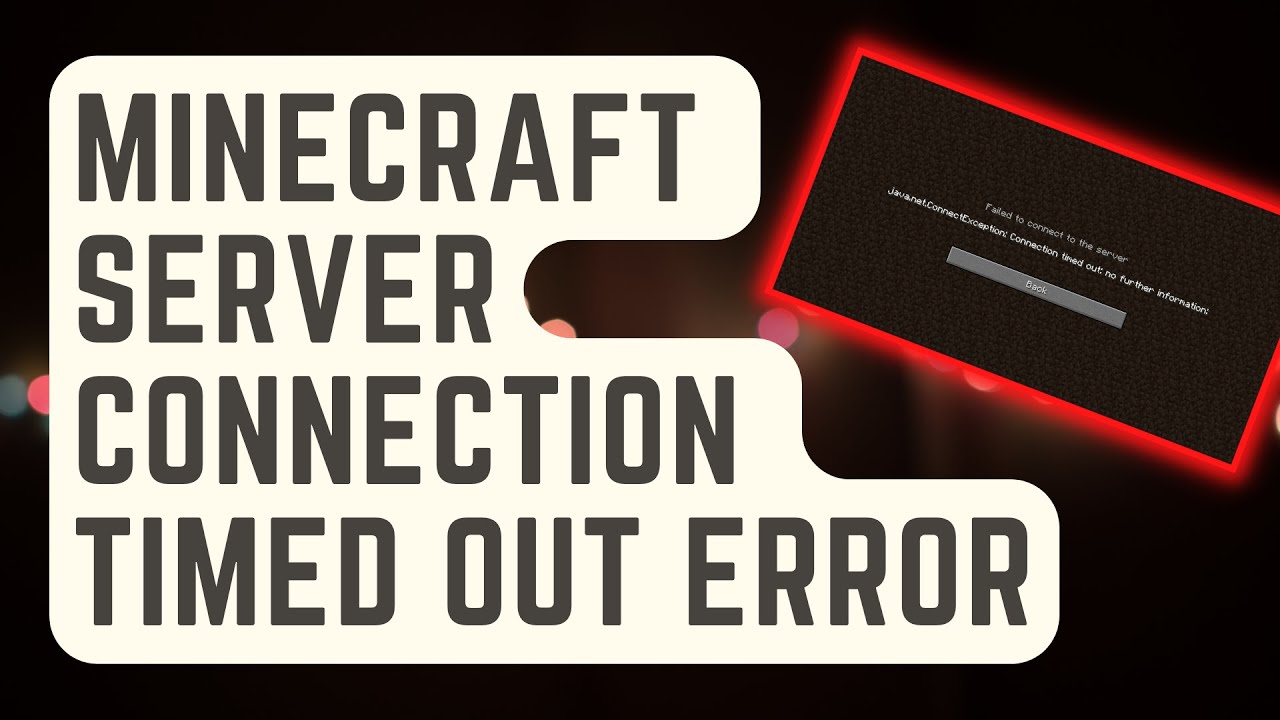 Connection timed out: no further information [Java] : r/MinecraftHelp