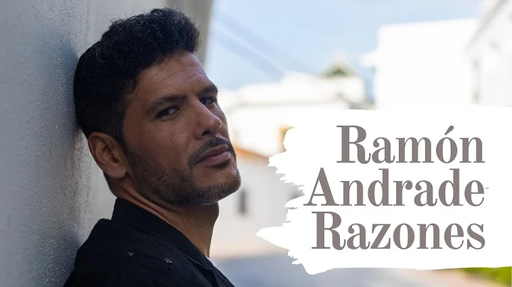 Ramn Andrade - Razones (Videoclip oficial)