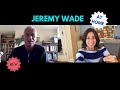 JEREMY WADE at HOME: behind-the-scenes, family, new show, living in isolation, what's next (PART 1)