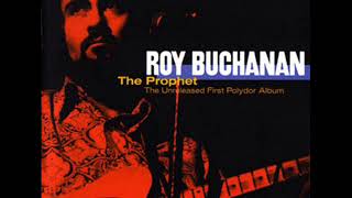 ROY BUCHANAN  -  Day And Age