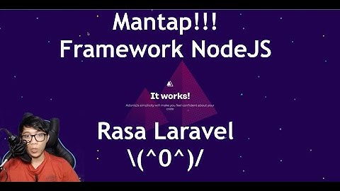 AdonisJs #1 - Framework NodeJs Rasa Laravel