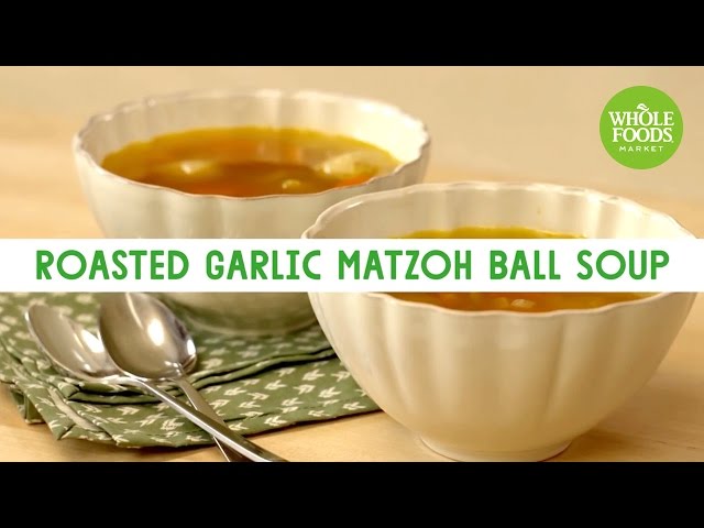 Roasted Garlic Matzoh Ball Soup, Freshly Made