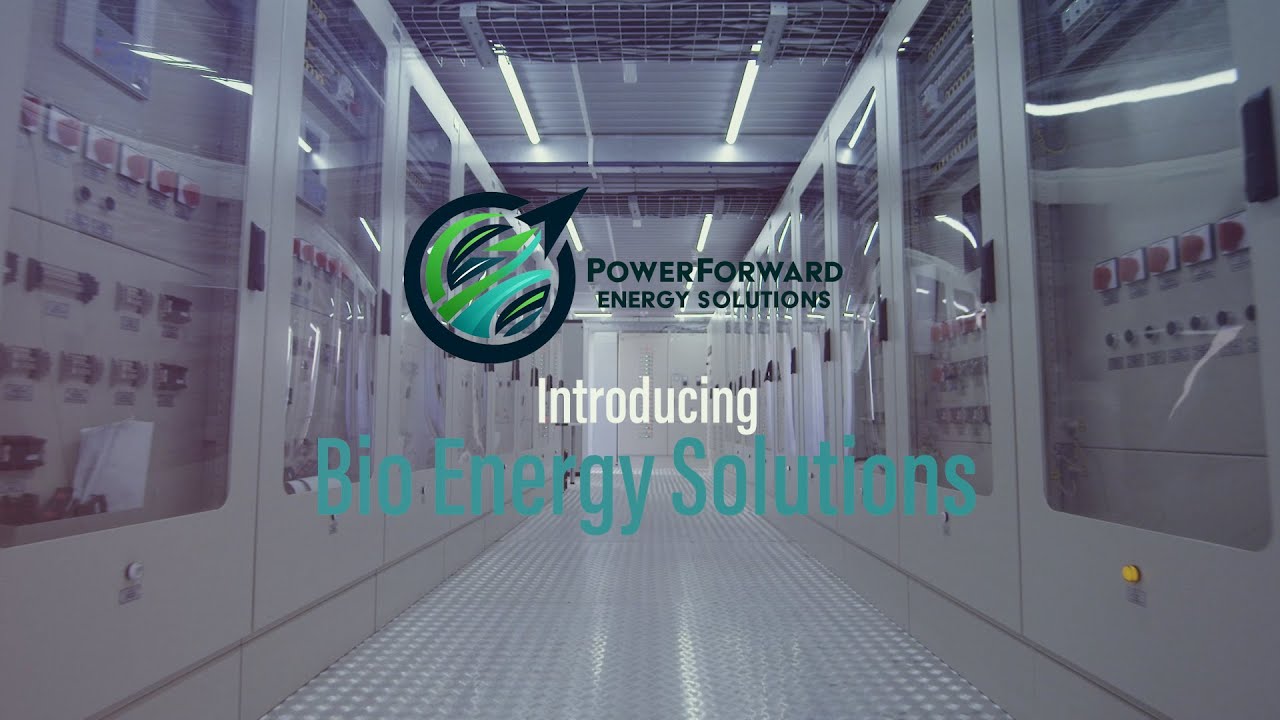 PowerForward Energy Solutions - Bio Energy Solution