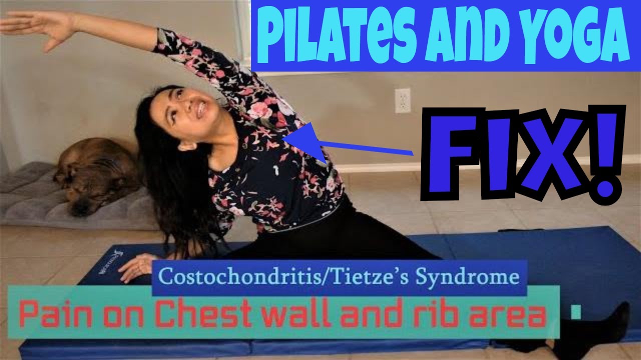 5 under 10 Costochondritis/Tietze's Syndrome Yoga And Pilates fix