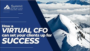 How a Virtual CFO Can Set Your Clients Up for Success