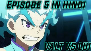 Beyblade Burst Turbo Episode 5 Valt Vs Lui In Hindi Part 3 || Beyblade Burst Turbo In Hindi