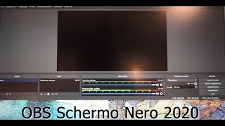 OBS Studio schermo nero 2020