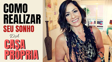 Como realizar o sonho de ter uma casa própria?