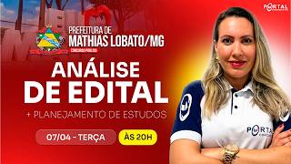 CONCURSO PREF. MATHIAS LOBATO/MG: ANÁLISE DE EDITAL + PLANEJAMENTO DE ESTUDOS