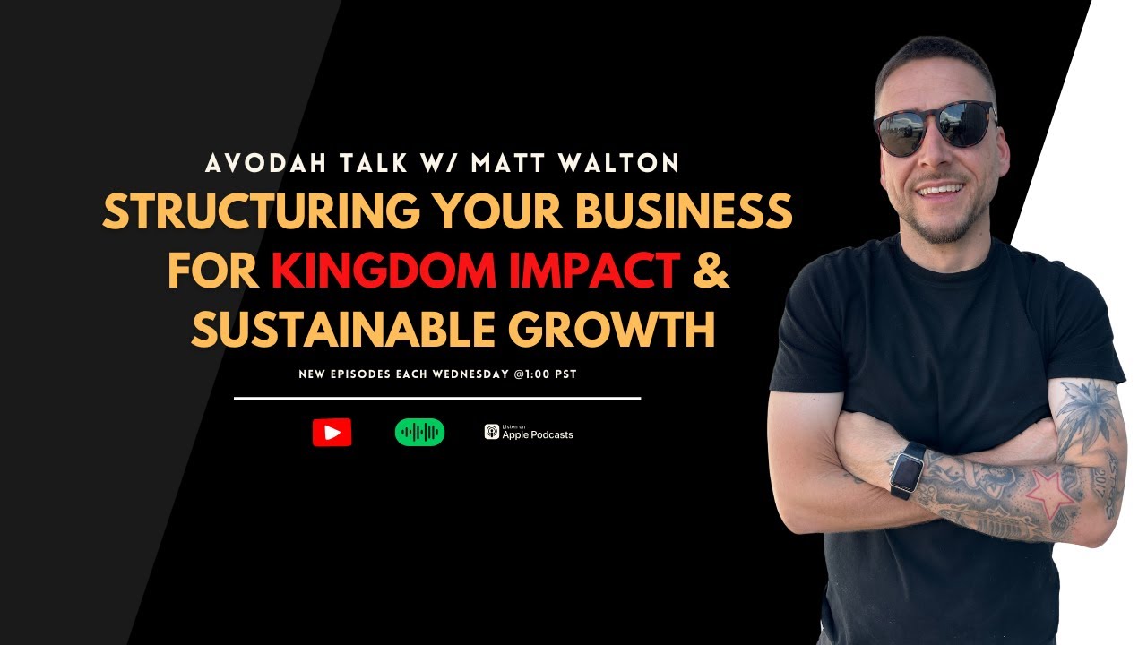 Structuring Your Business for Kingdom Impact and Sustainable Growth!