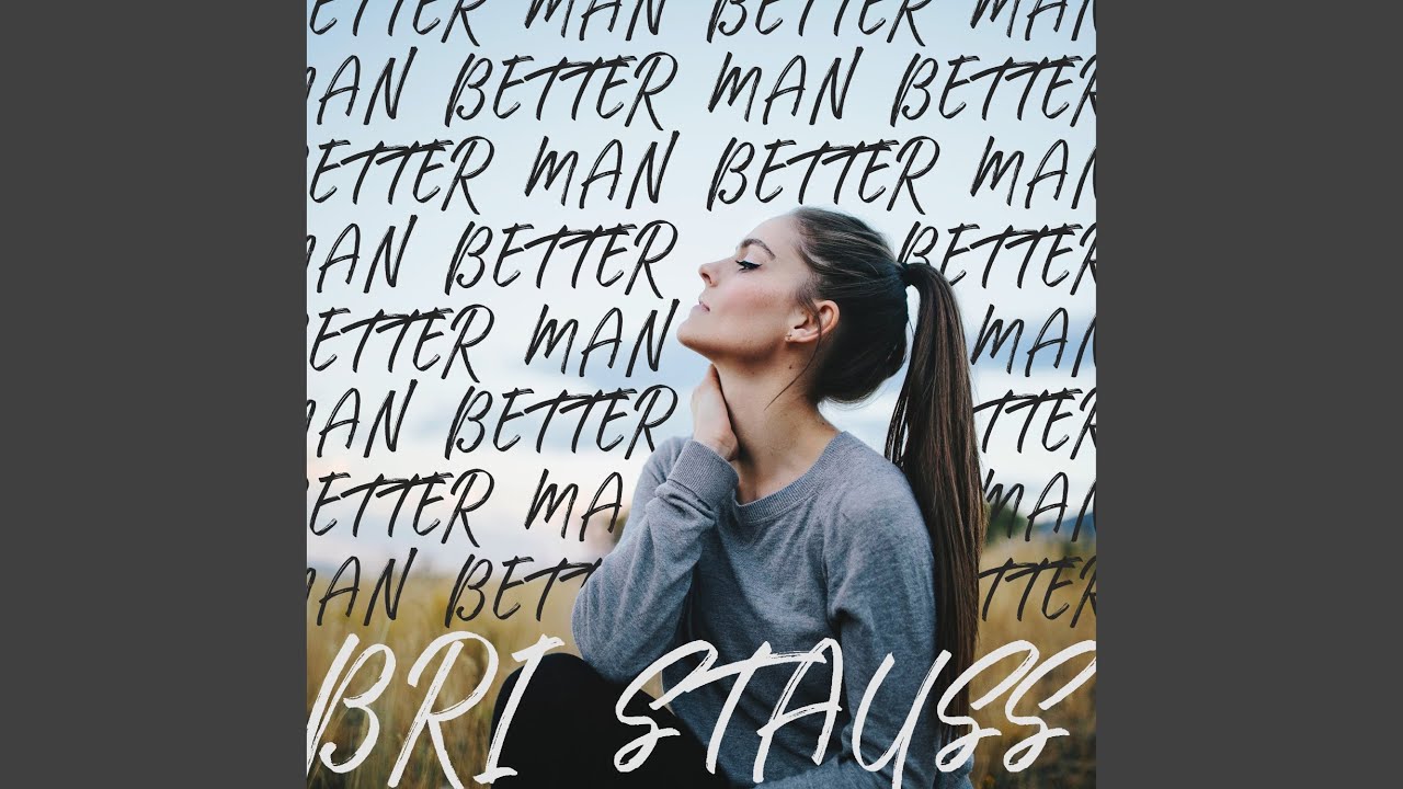 Watch Better Man on YouTube Watch Better Man on YouTube