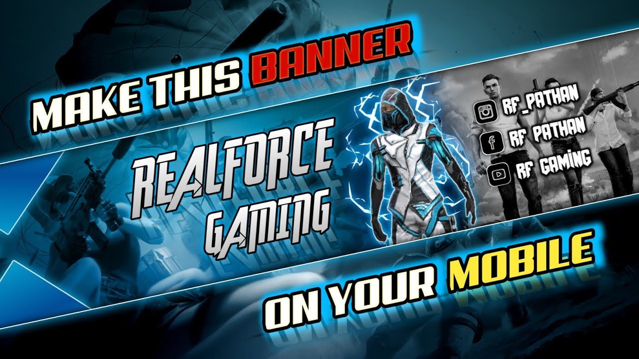 HOW TO MAKE CHANNEL ART BANNER ON MOBILE | PIXELLAB TUTORIAL| In hindi ...
