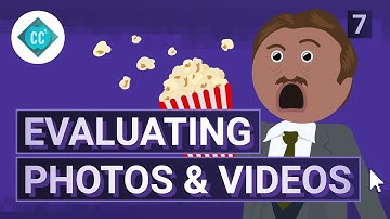 Evaluating Photos & Videos: Crash Course Navigating Digital Information #7