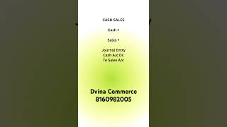 Cash Sales Journal Entry Explained | Class 11 Accountancy #shorts