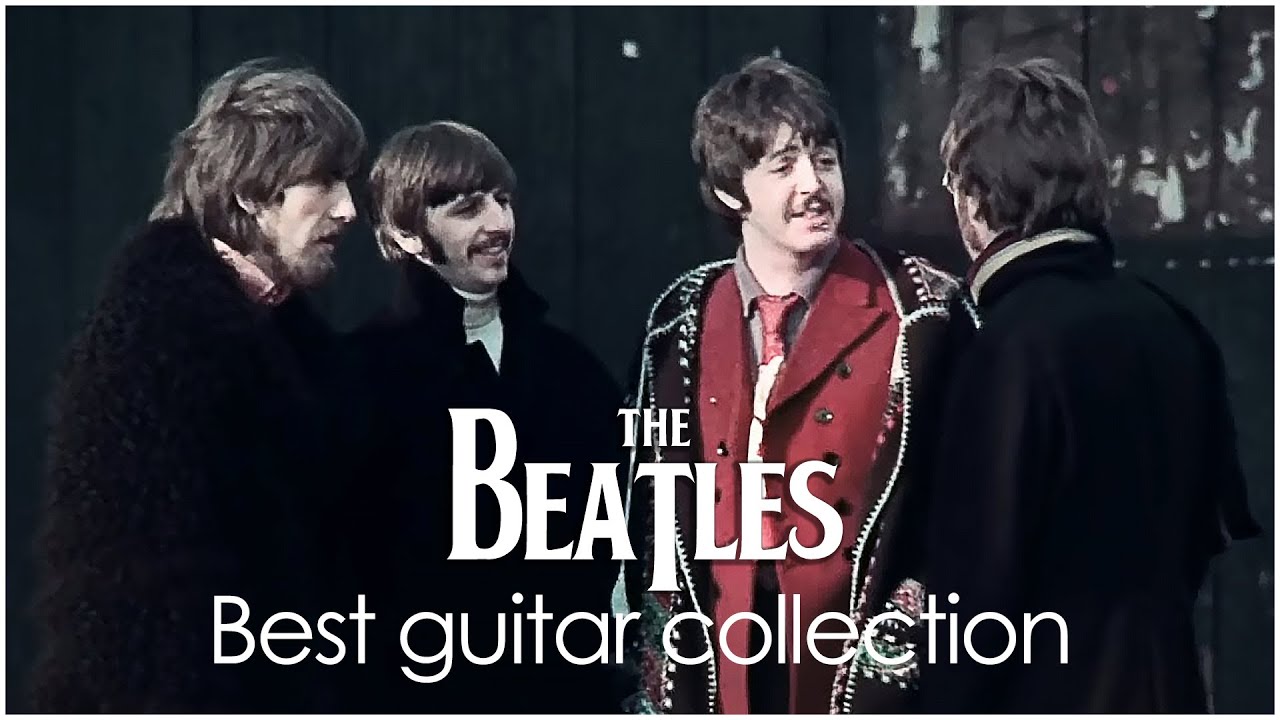 The Beatles Guitar Collection - Great Relaxing Guitar Collection For The New Day