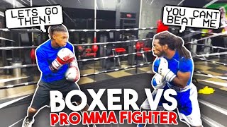 BOXER VS PRO MMA FIGHTER!! (Surprising Ending)!