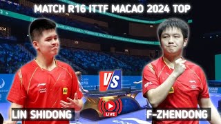 Lin Shidong vs Fan Zhendong R16 ITTF Macao 2024