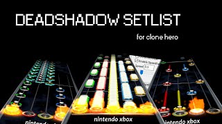 DeadShadowGH Setlist (as of 1/27)