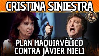 ESCÁNDALO 🔥 EL PLAN SINIESTRO DE CRISTINA CONTRA MILEI COMENZÓ