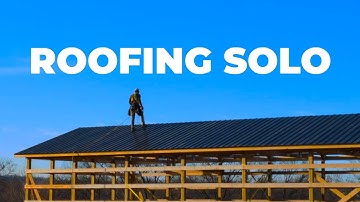 How To Roof A Pole Barn By Yourself In 10 Minutes