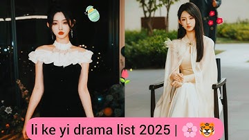  li ke yi drama list 2025 | 🌸🐯 chinese short drama actress name #likeyi #asiandrama #viral #drama